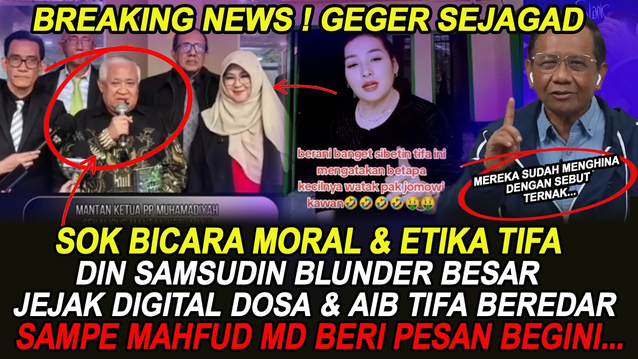 GEGER SEJAGAD! DIN SAMSUDIN PASANG BADAN BELA TIFA! JEJAK DIGITAL & DOSA TIFA DIBONGKAR AKBAR YTN...