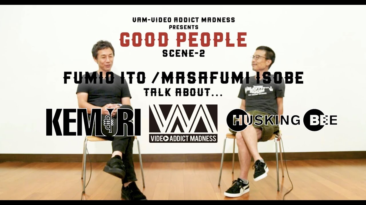 FUMIO ITO(KEMURI) x MASAFUMI ISOBE(HUSKING BEE) TALK SESSION