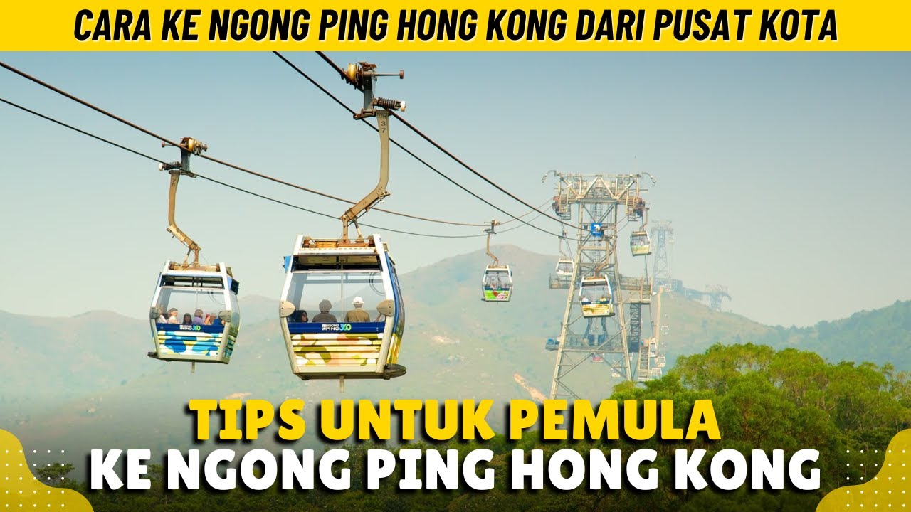 CARA KE NGONGPING 360 HONG KONG DARI PUSAT KOTA ATAU TSIM TSA TSUI #hongkong #ngongping360
