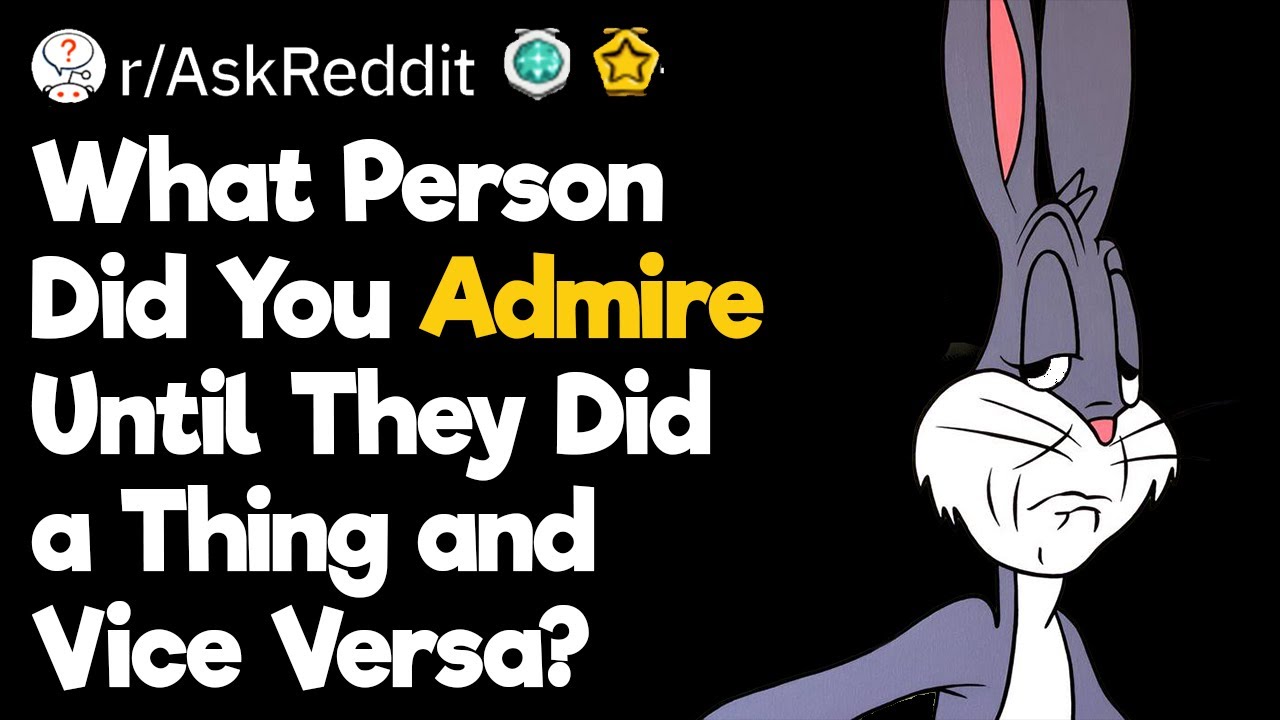 When I Think I Used to Admire Him