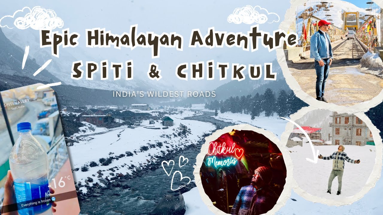 Epic Himalayan Road Trip: Surviving Spiti & Chitkul's Wildest Roads | XploreNArchive | Winter Spiti