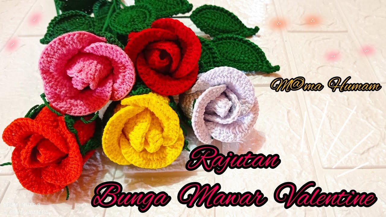 Cara Membuat/Merajut Bunga Mawar Valentine.