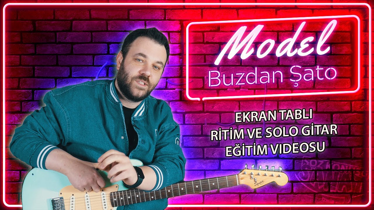 Model Buzdan Şato Gitar Dersi (Nasıl Çalınır) TABLI