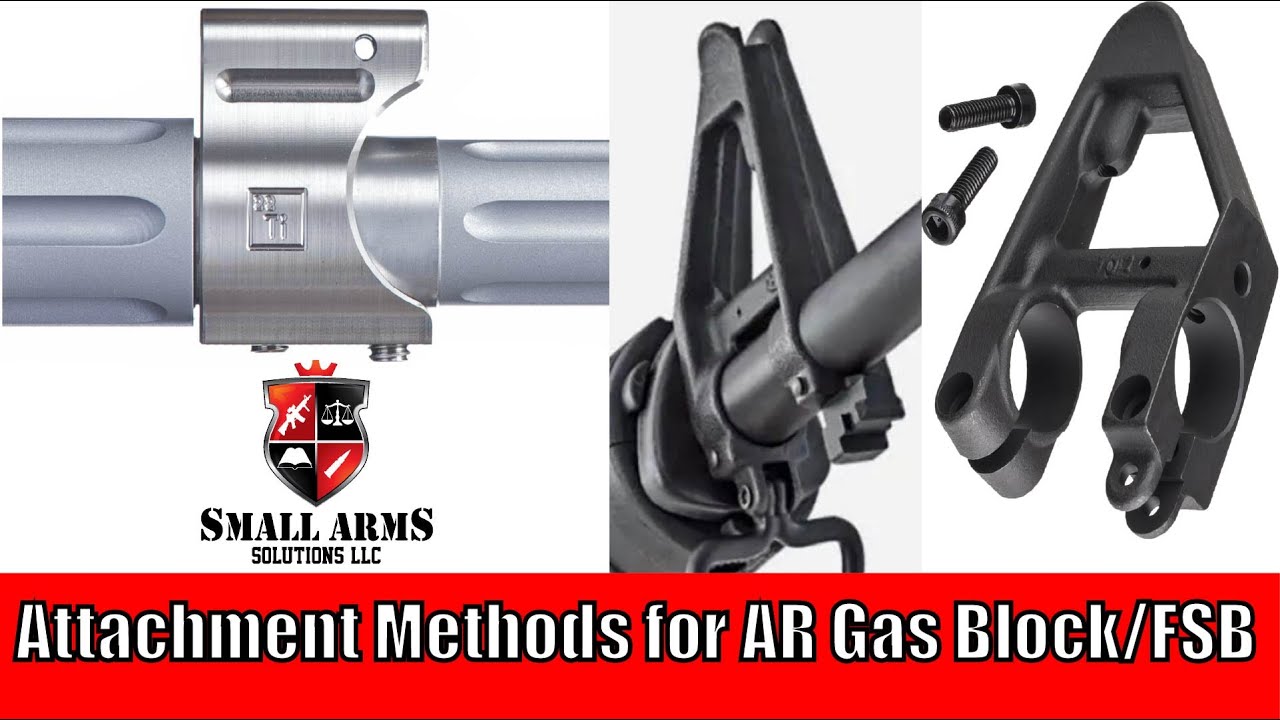 Attachment Methods for AR Gas Block/FSB