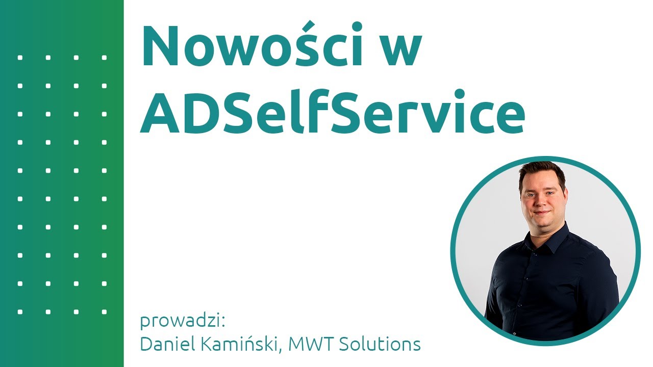 Nowości w ADSelfService