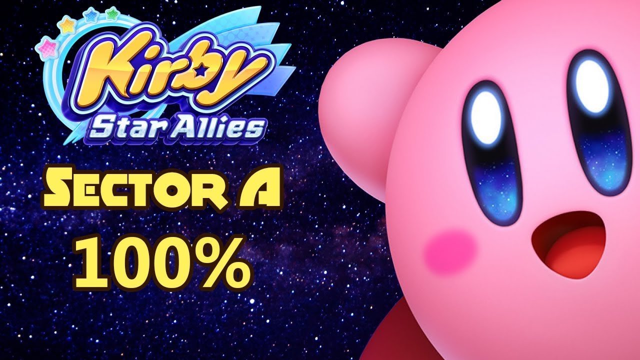 Kirby Star Allies &bull; Sector A 100% Playthrough