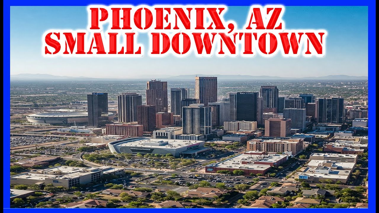 Phoenix Arizona has a SMALL Downtown for It's Population