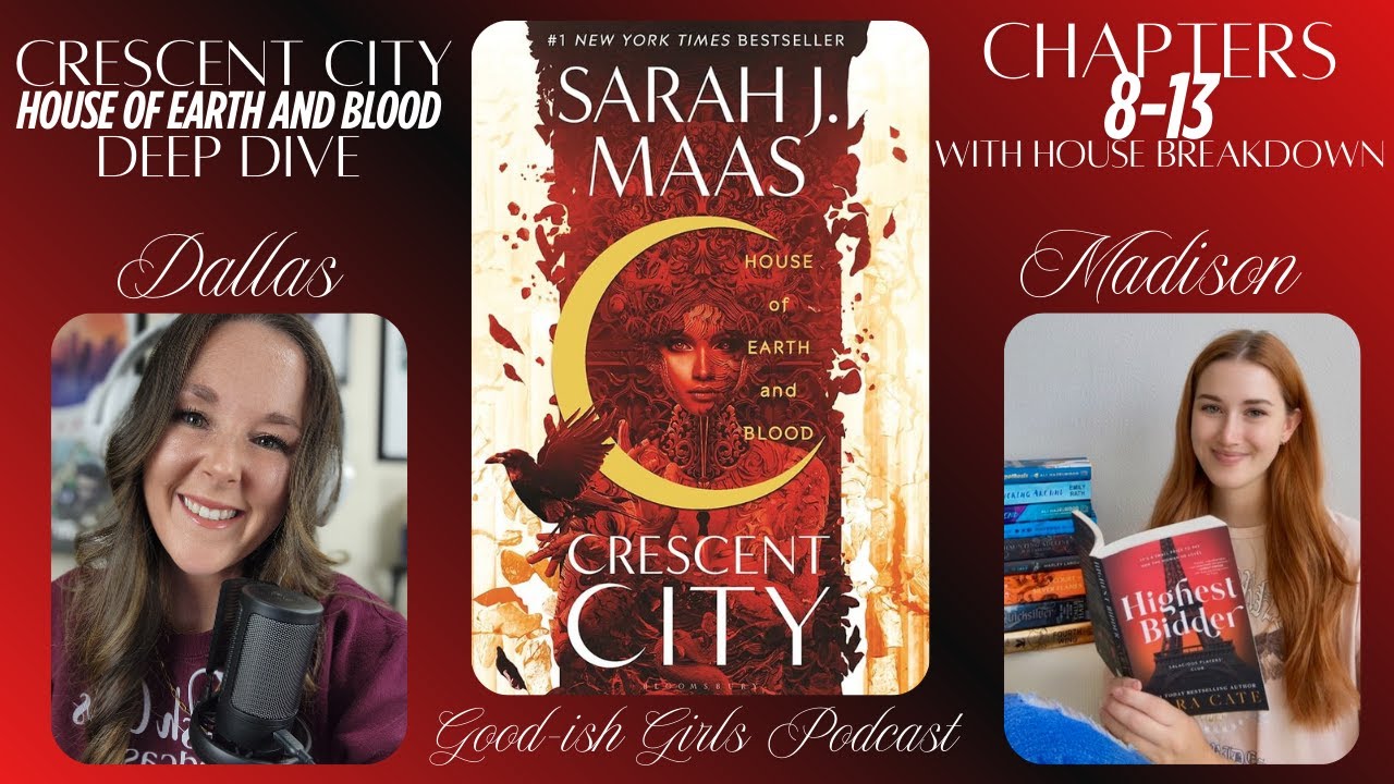 Crescent City HOEAB: Chapters 8-13