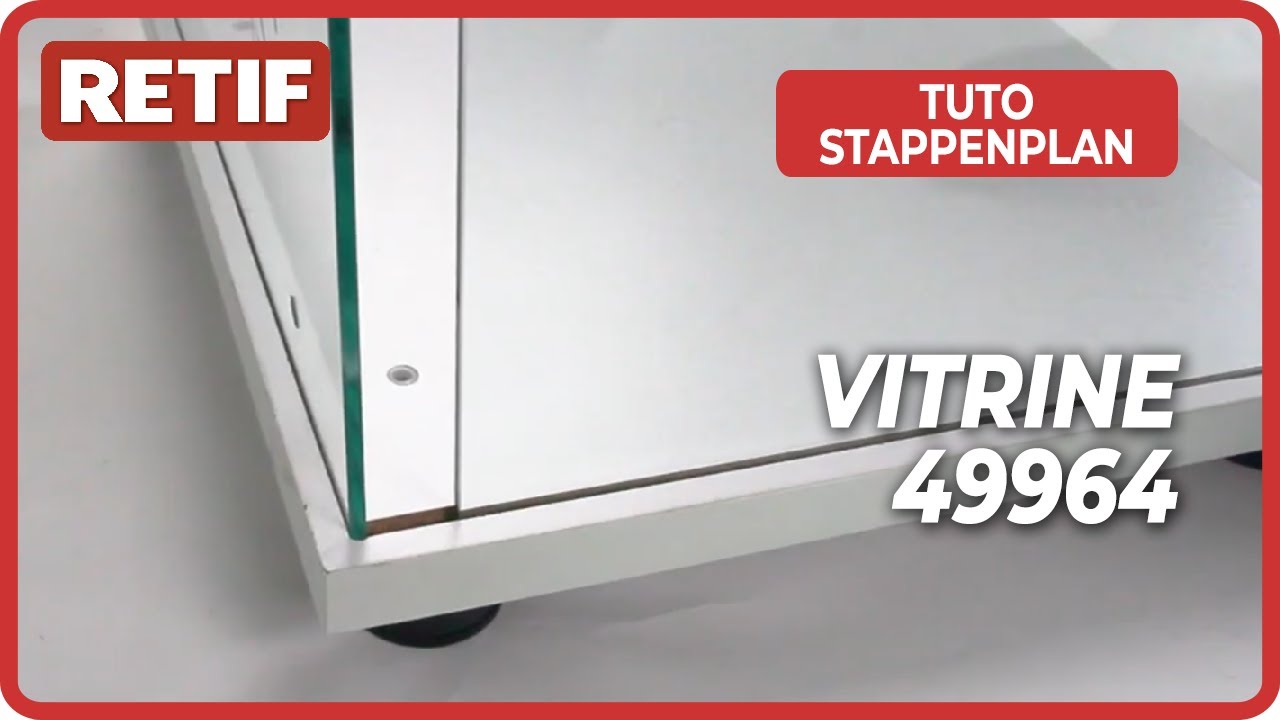 Guide de montage de la vitrine 49964