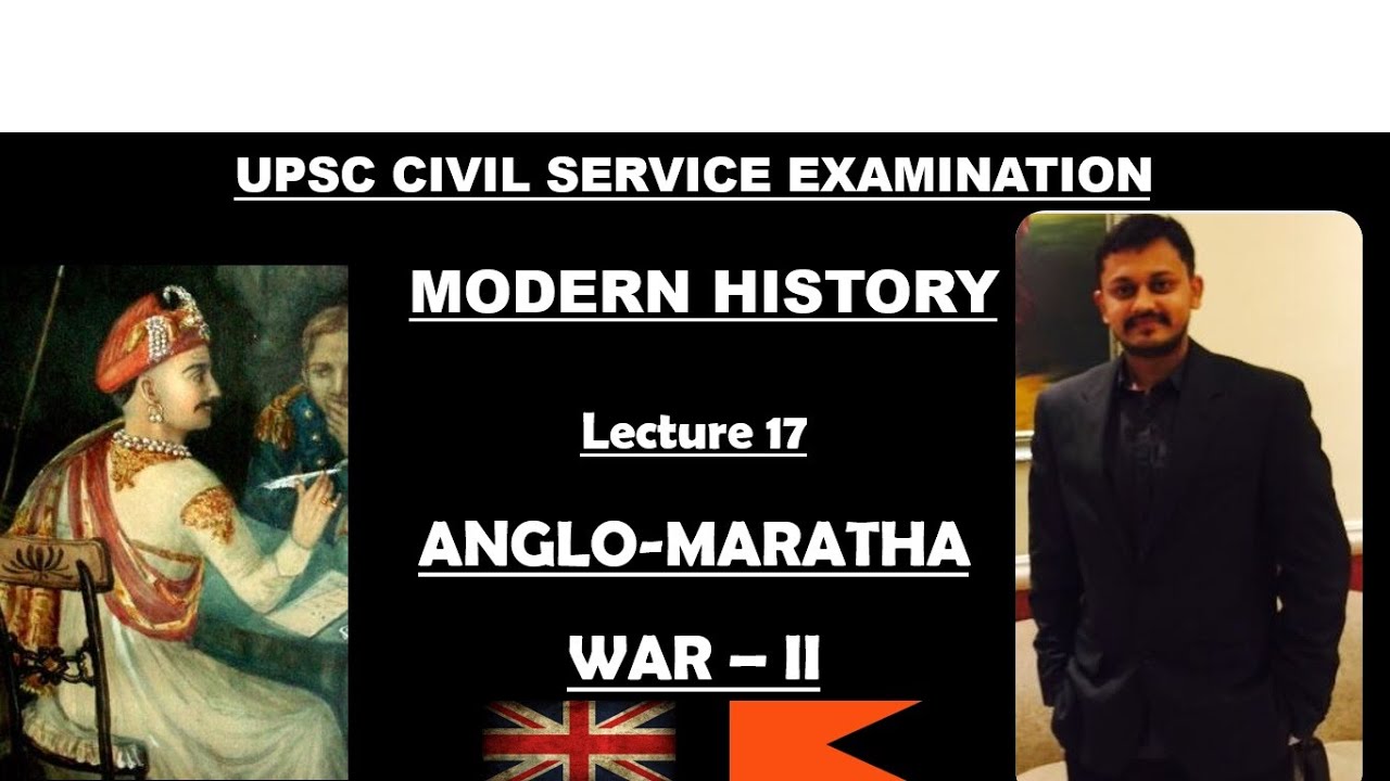 Second Anglo Maratha War | Expansion of British Power in India | Modern History of India
