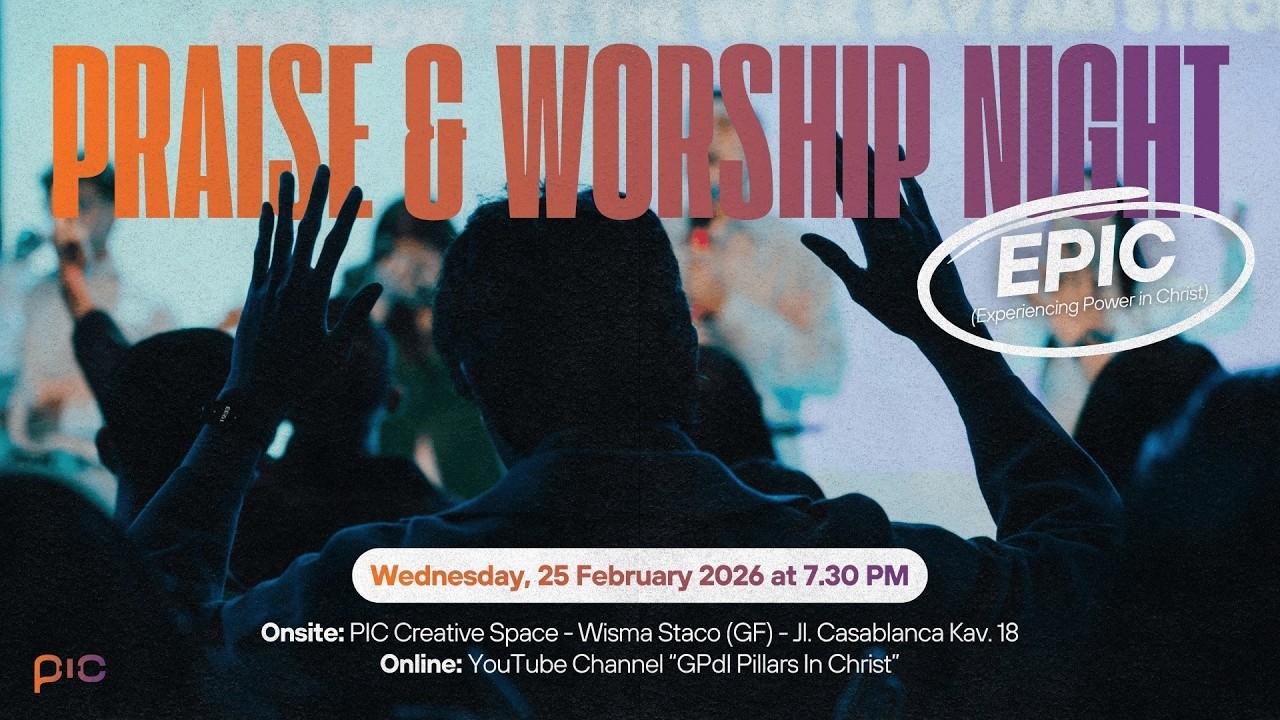 EPIC 25 FEB | PRAISE AND WORSHIP NIGHT