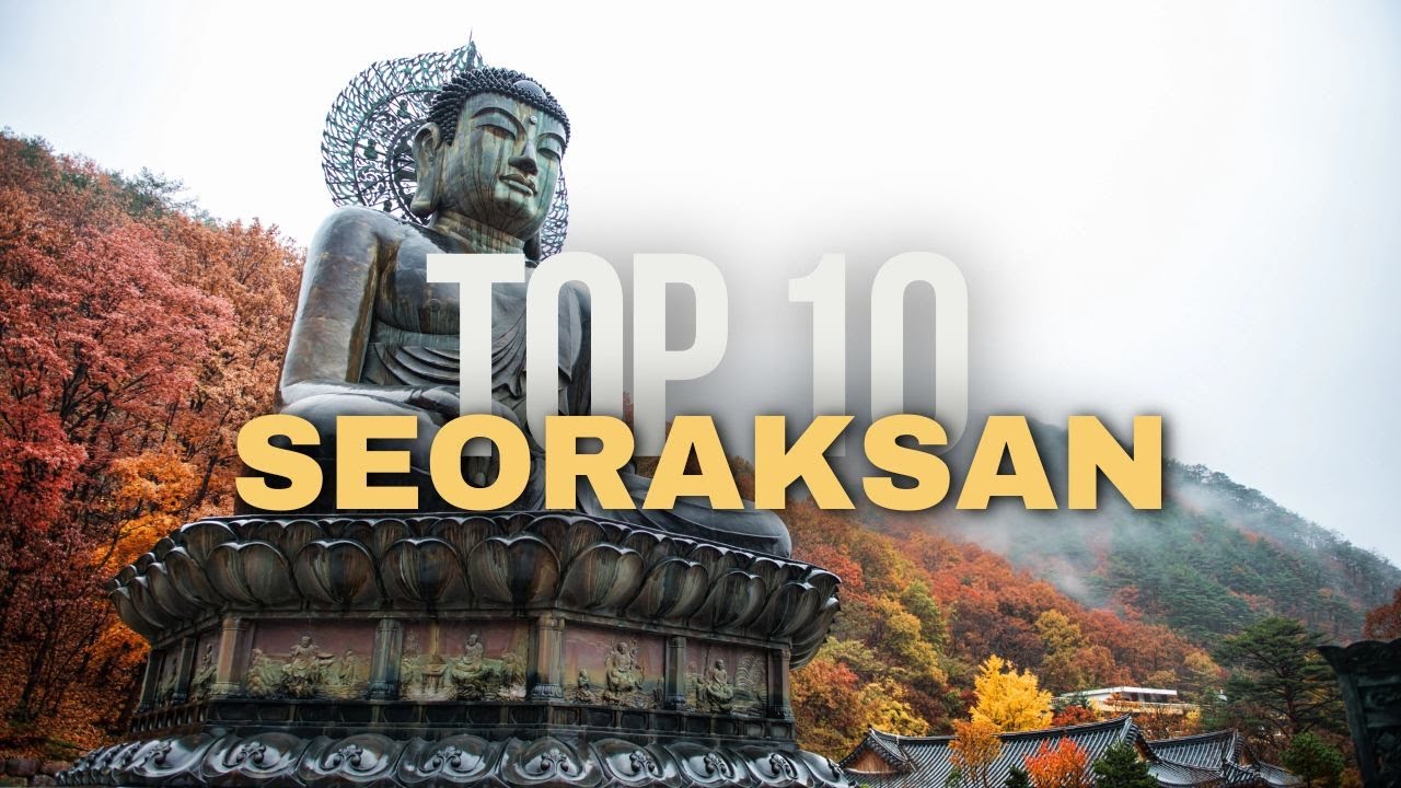 Top 10 Things to do in Seoraksan, South Korea in 2024 | 3 Day Itinerary