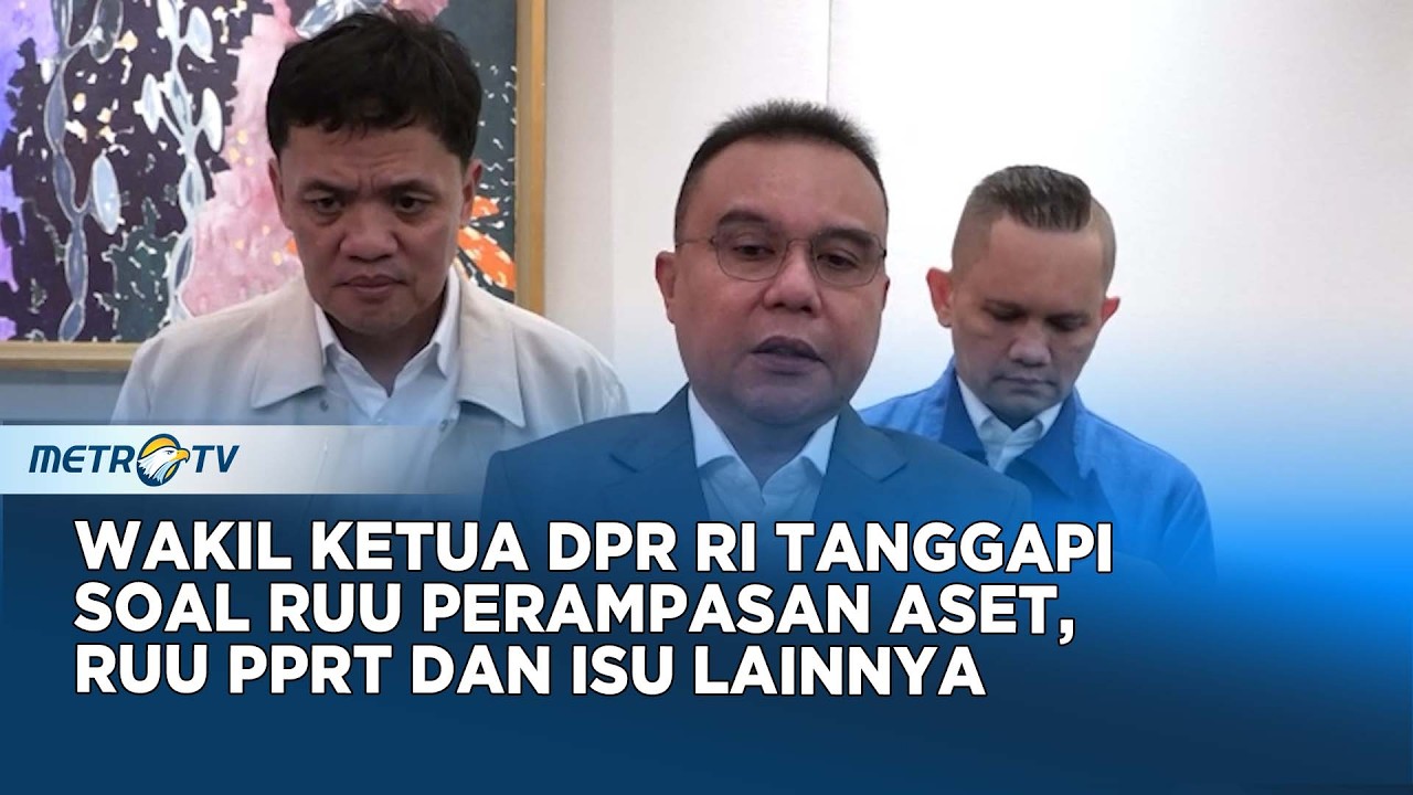 Wakil Ketua DPR RI Sufmi Dasco Tanggapi Soal RUU PPRT, RUU Perampasan Aset dan Isu Lainnya.