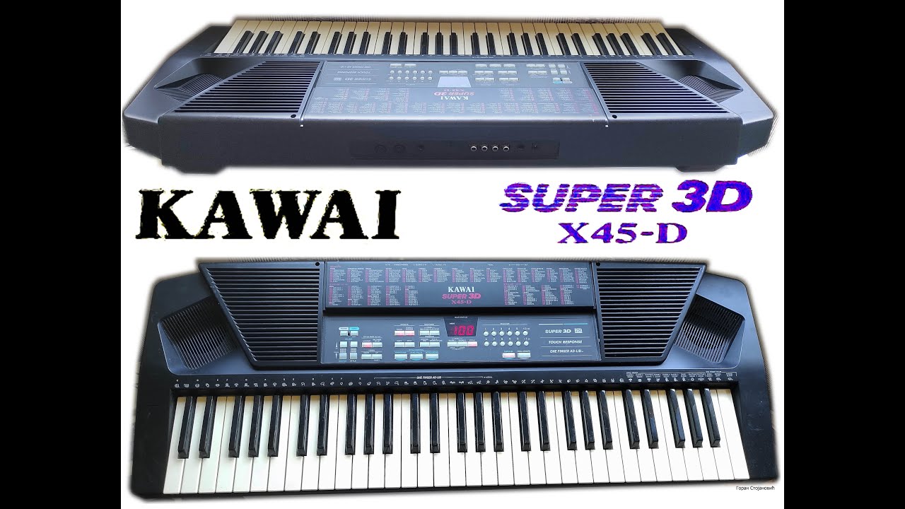 KAWAI X45-D super 3D - DEMO song