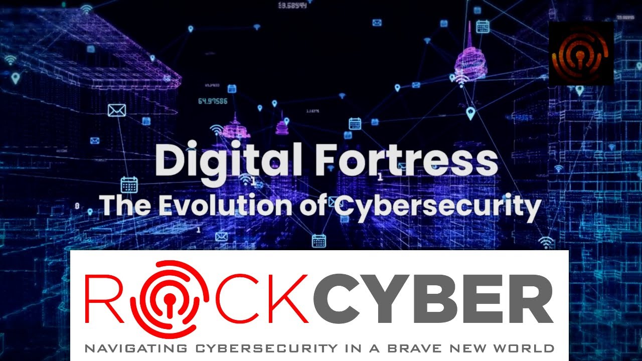 Digital Fortress: The Evolution of Cybersecurity