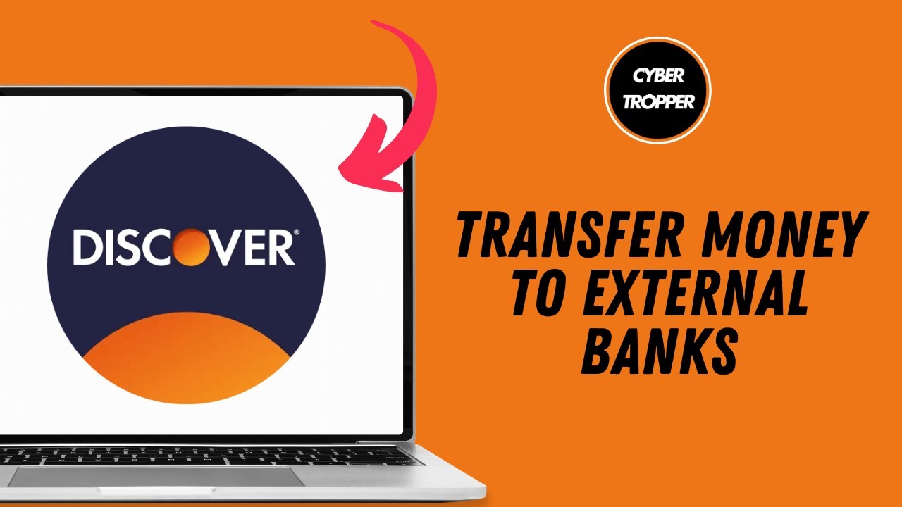 How to Transfer Money to External Banks Using Discover