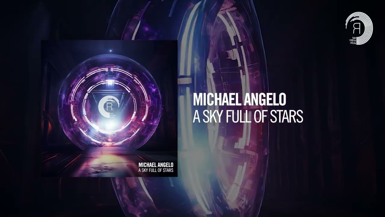 Michael Angelo - A Sky Full Of Stars [RNM]