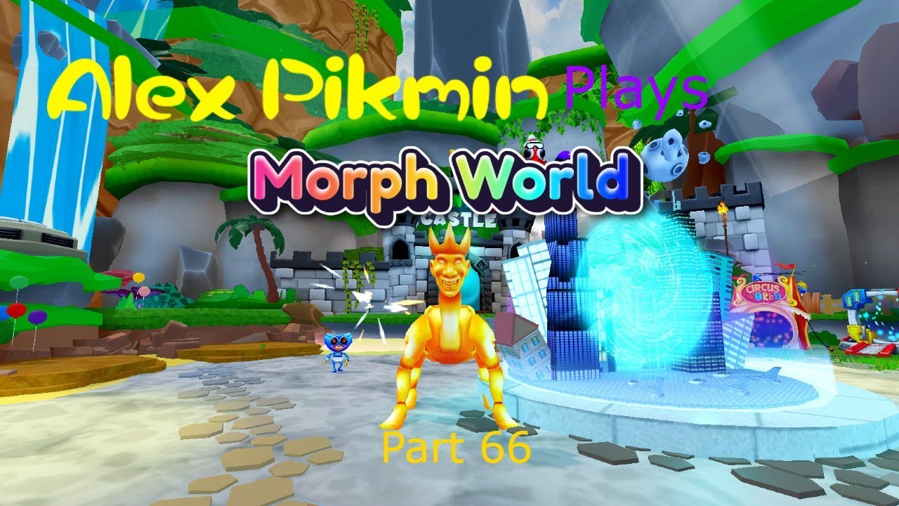 Alex Pikmin Plays Morph World Part 66
