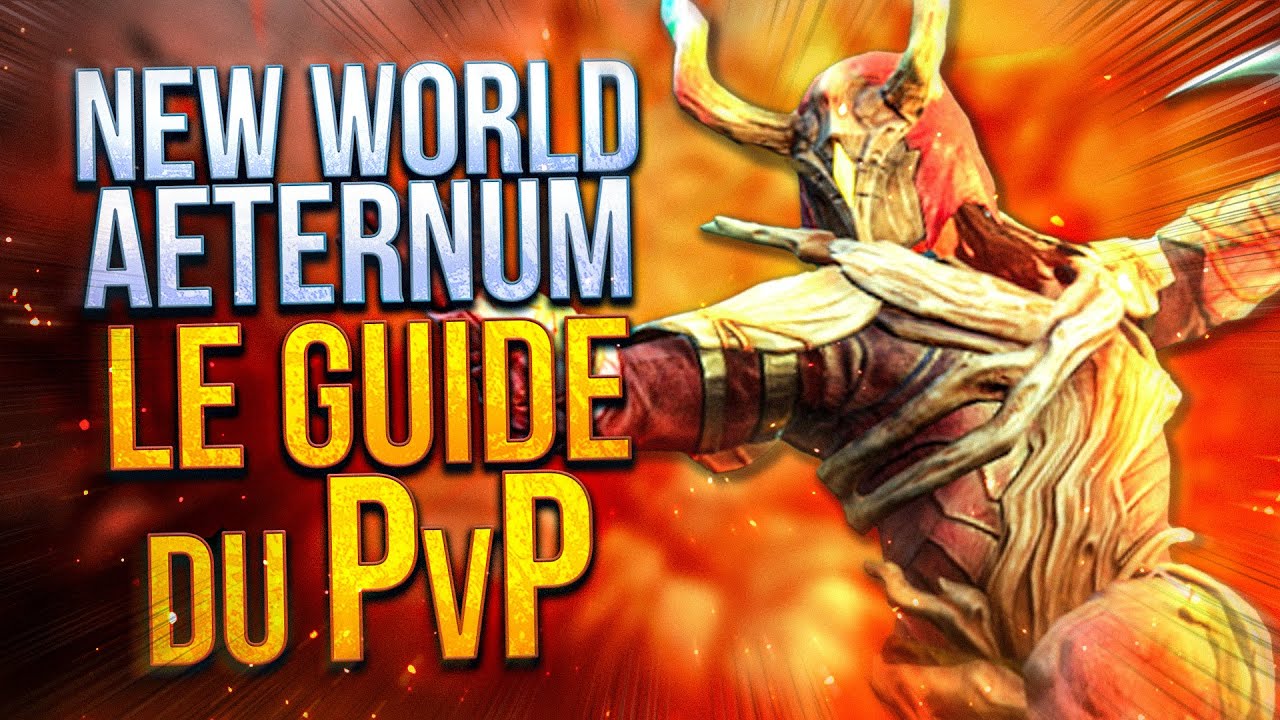 OSEZ LE PVP - Guide pour débuter le PvP sur NEW WORLD 2025