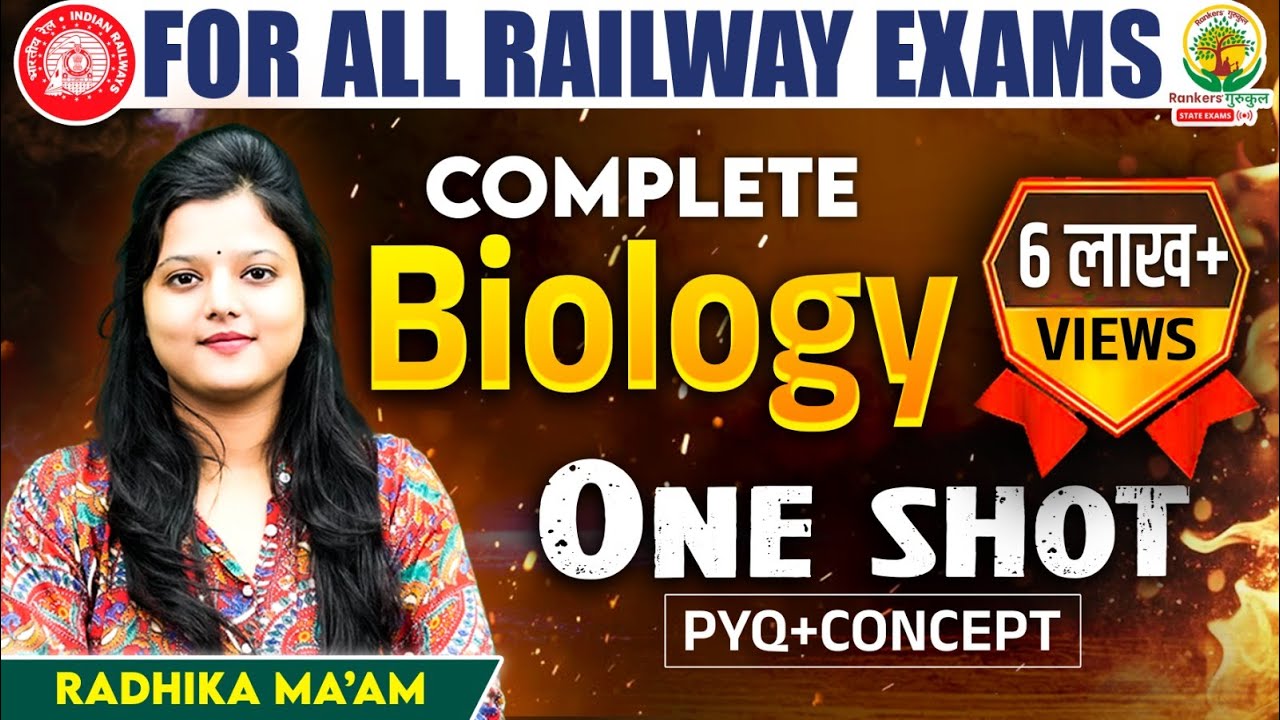 Complete Biology in One Shot | Biology Maha Marathon | Railway Maha Dangal | Biology by Radhika Mam