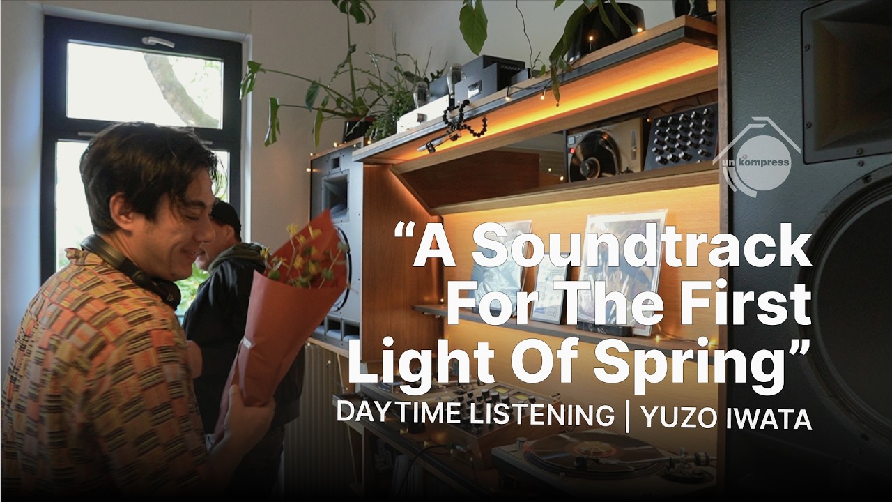 Yuzo Iwata at a Berlin Listening Bar | Daytime Deep Listening Session at Unkompress
