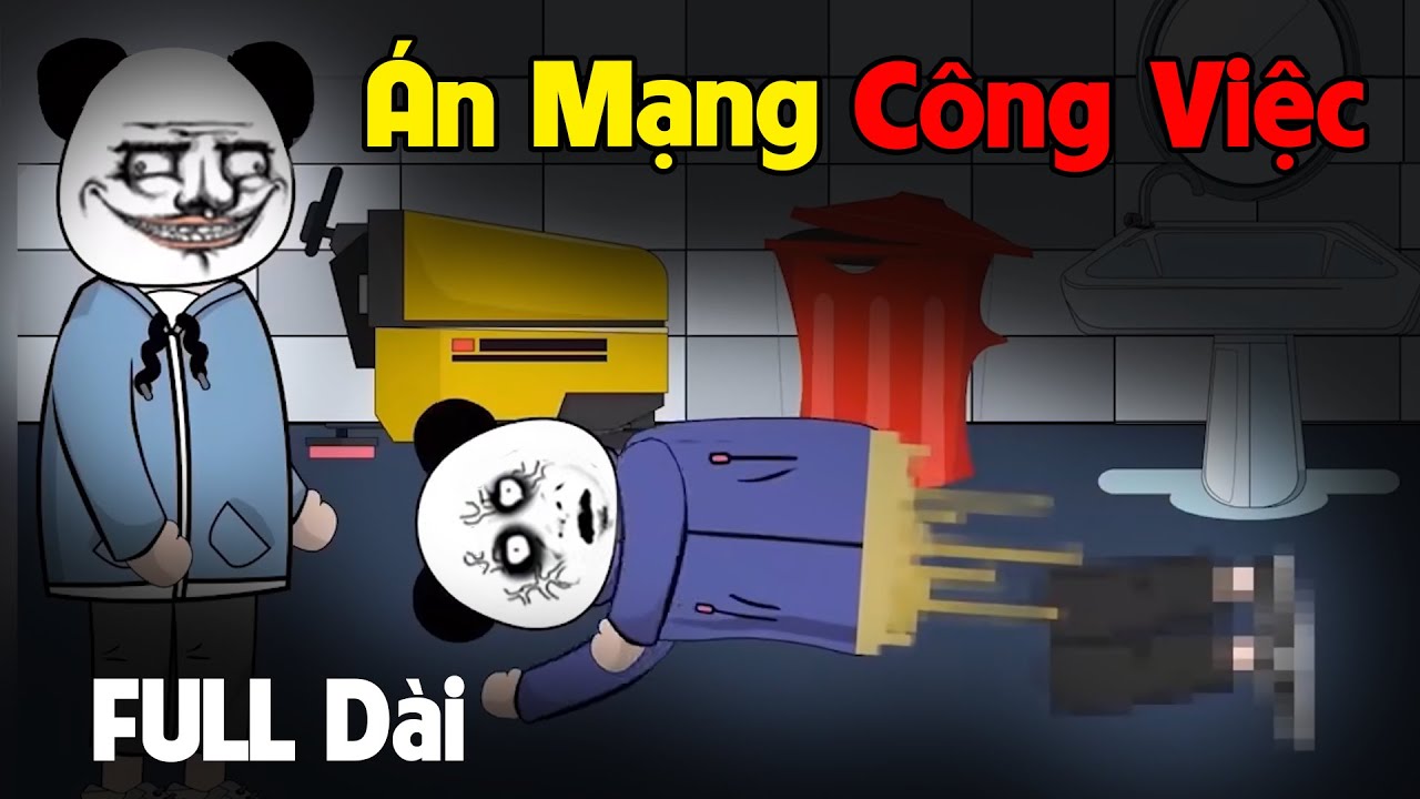 (Full Version)  Án Mạng Công Việc  | Gấu Sợ Hãi TV
