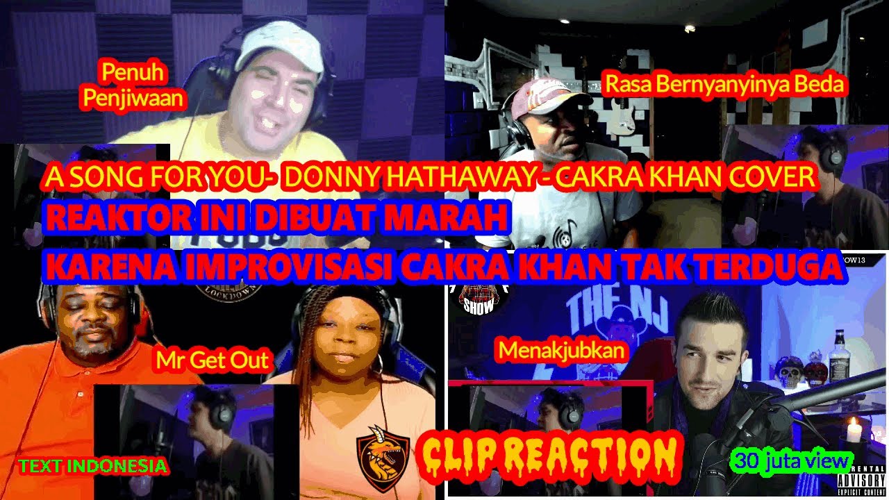 REAKTOR INI DIBUAT MARAH KARENA IMPROVISASI CAKRA KHAN TAK TERDUGA-REACTION 4 CAKRA–A SONG FOR YOU