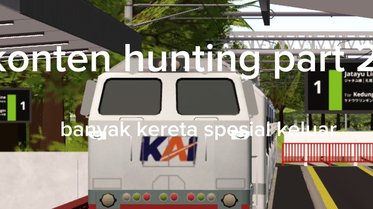 Konten hunting part 2 banyak kereta spesial keluar