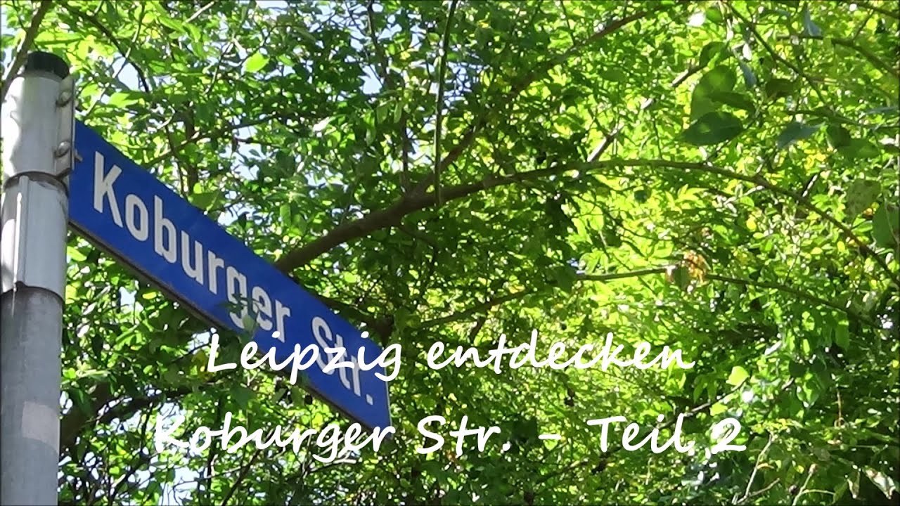 Koburger Str. - Teil 2 - Markkleeberg