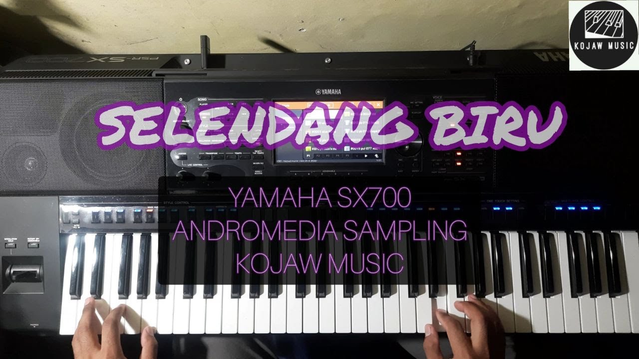 SELENDANG BIRU KARAOKE KOJAW MUSIC || YAMAHA SX700 ANDROMEDIA SAMPLING