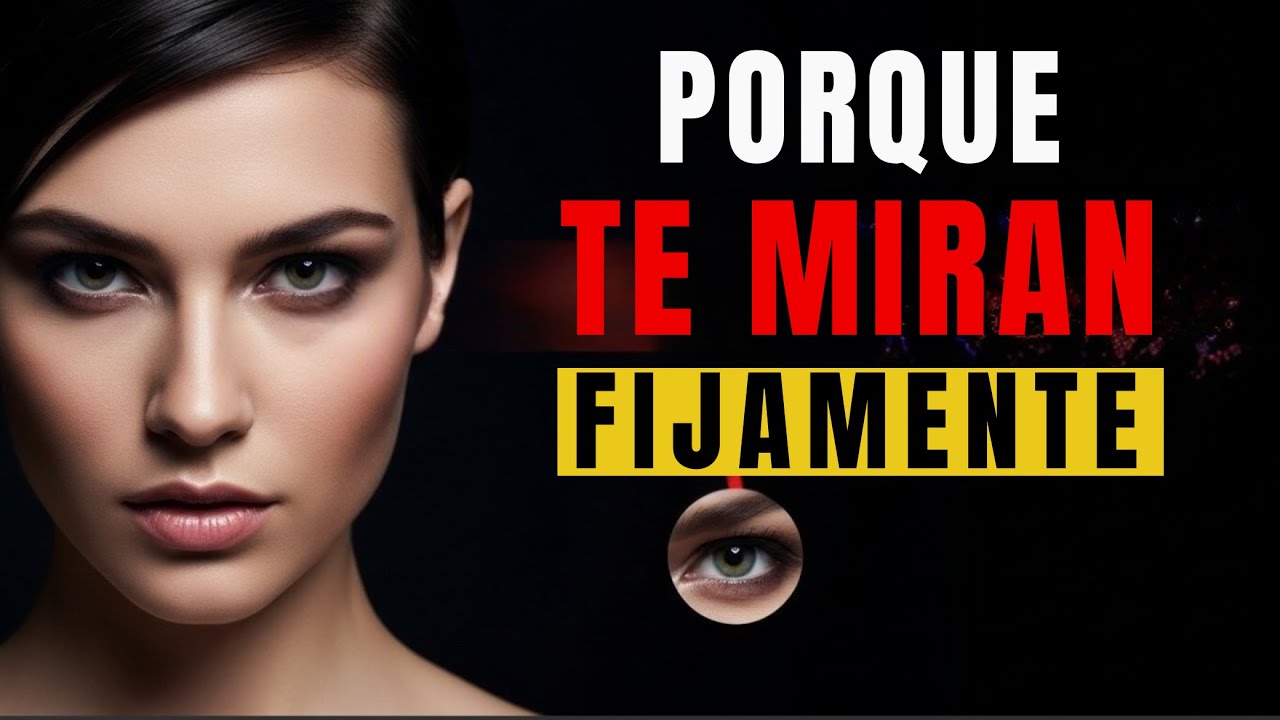 💫 “7 Tipos de Miradas y el Poder Oculto Detrás de Cada Una”