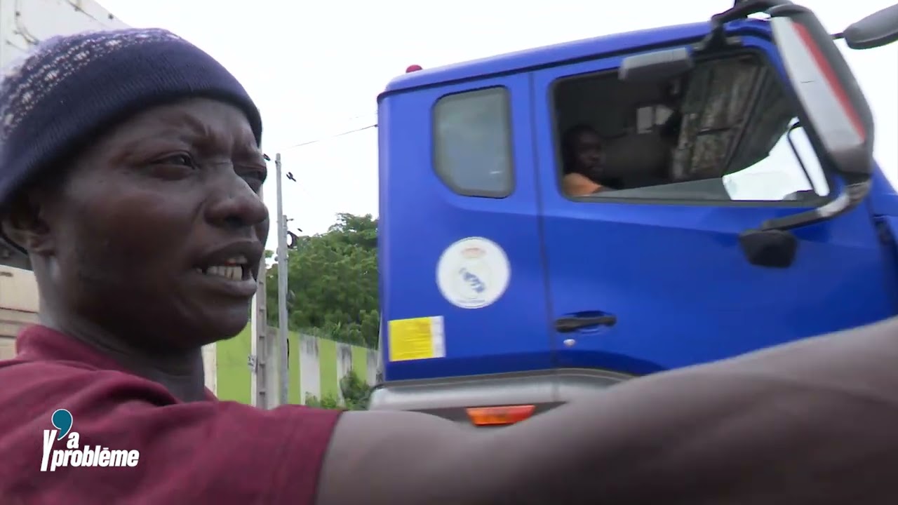 Les routes qui mènent à la zone portuaire, Y’a Problème!
