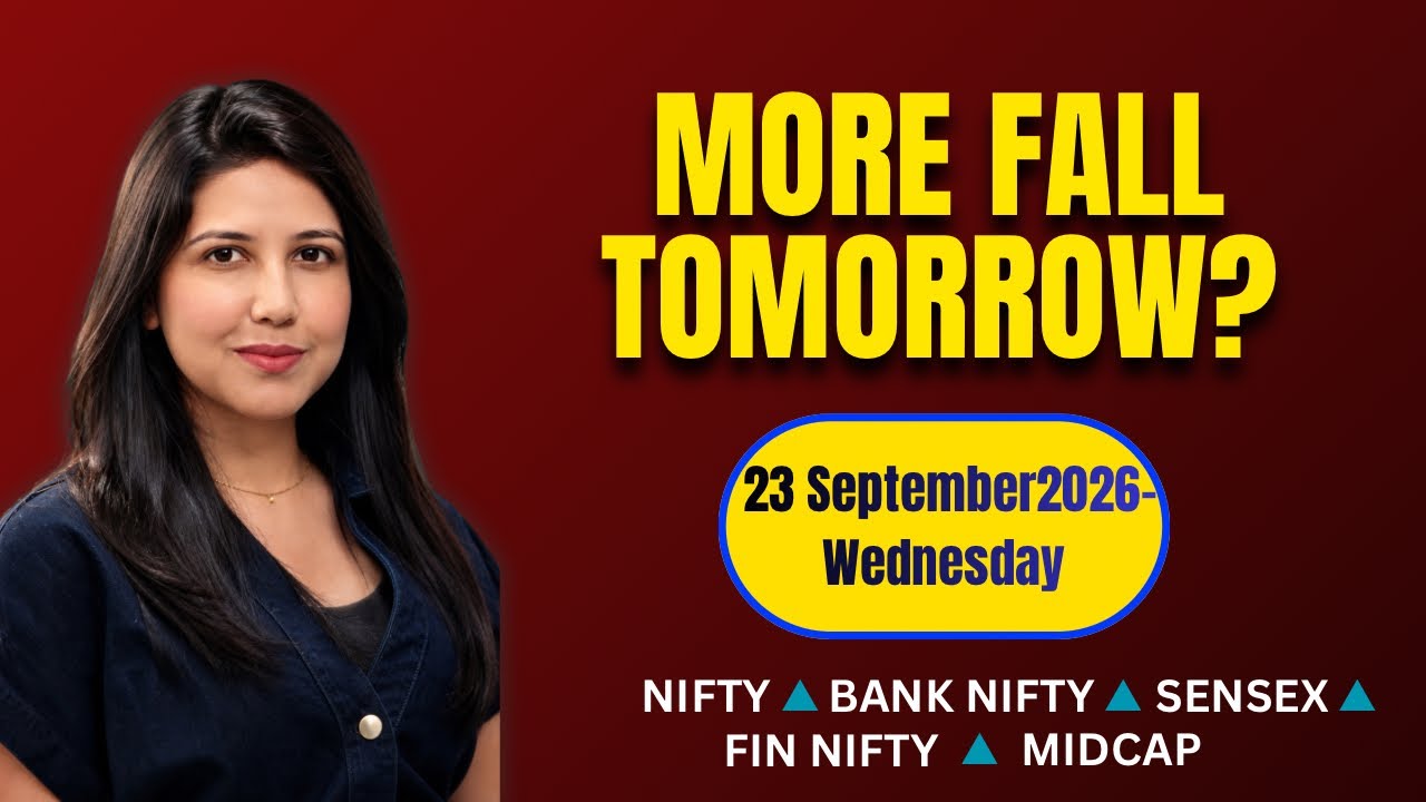 Nifty Tomorrow & Bank Nifty Analysis for 23 September 2026 | Sensex tomorrow | Payal Arora