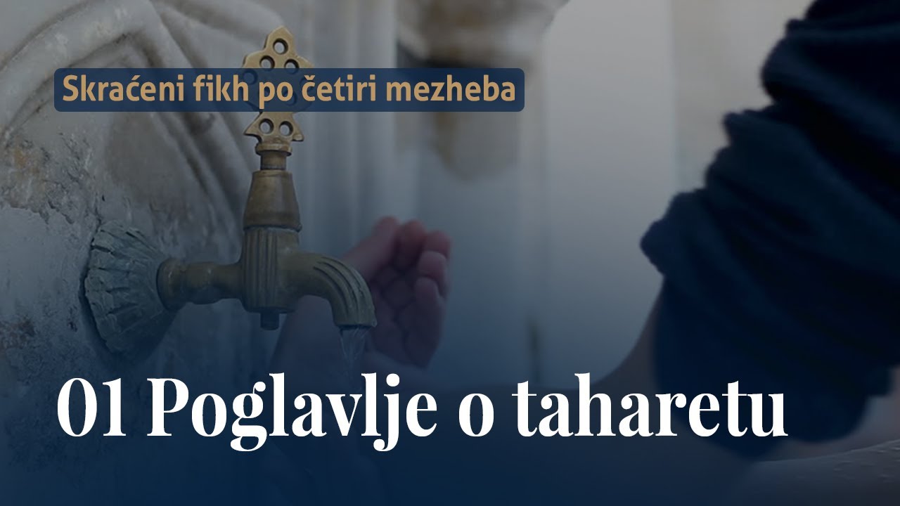 Poglavlje o taharetu - dr. Zijad Ljakić