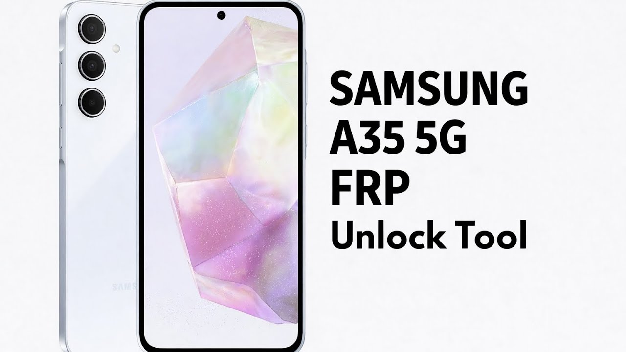 Samsung A35 5g frp unlock tool #samsung5gphonefrp