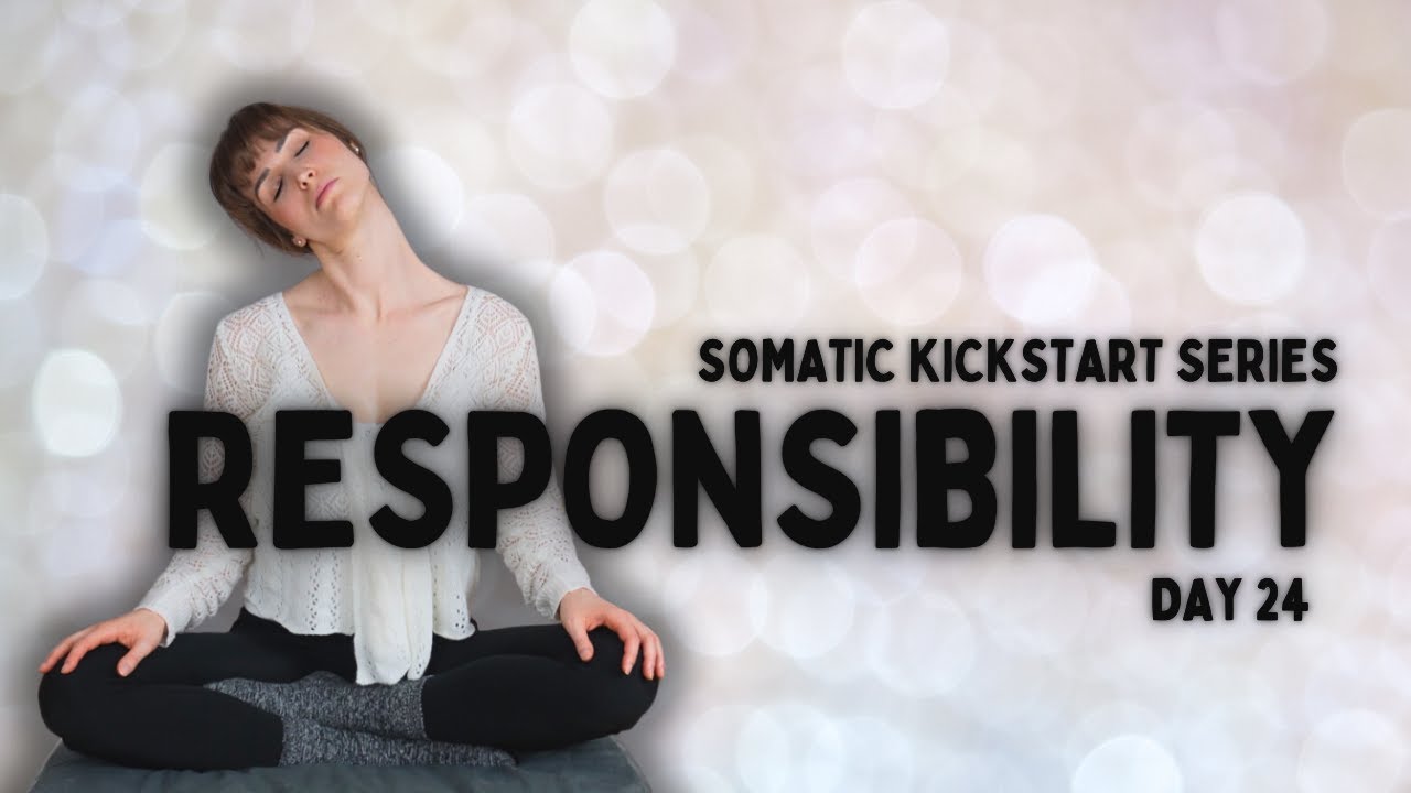 Somatic Exercises To Let Go Of Responsibility | 13 Minutes