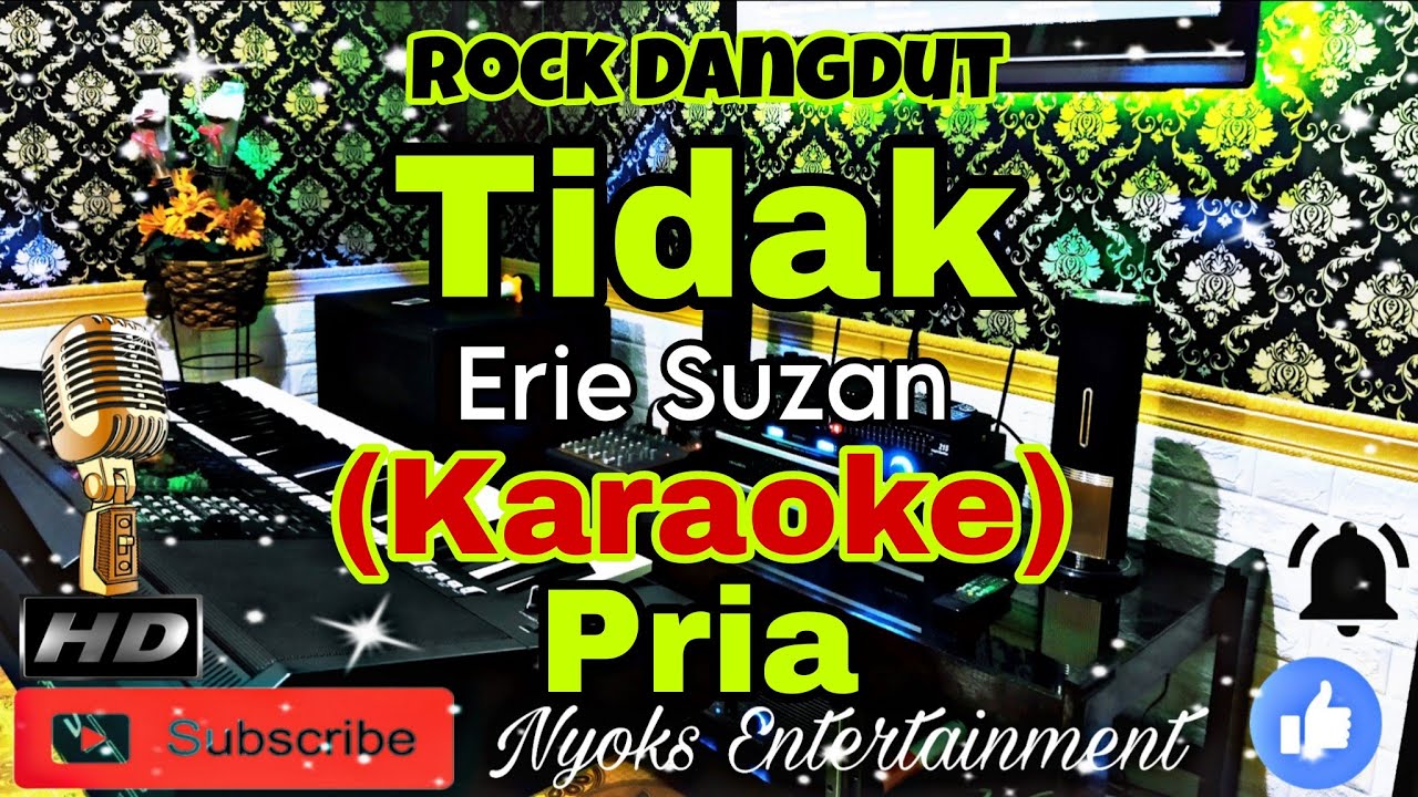 TIDAK - Erie Suzan (KARAOKE) ROCK DANGDUT || Nada Pria || B minor