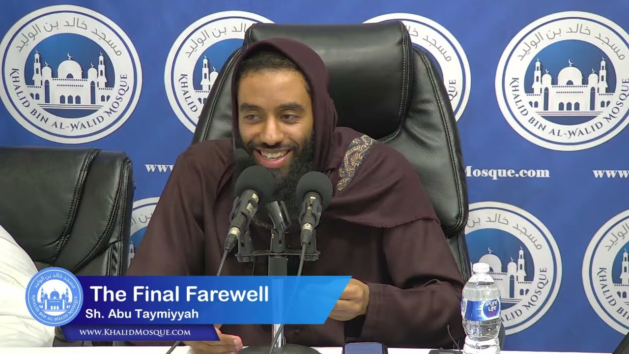 The Final Farewell | Shaykh Abu Taymiyyah