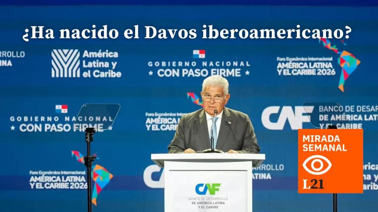 ¿Ha nacido el DAVOS IBEROAMERICANO? - Mirada Semanal