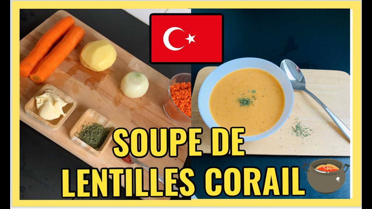 🇹🇷RECETTE : MERCIMEK CORBASI - SOUPE DE LENTILLES CORAIL TURQUE