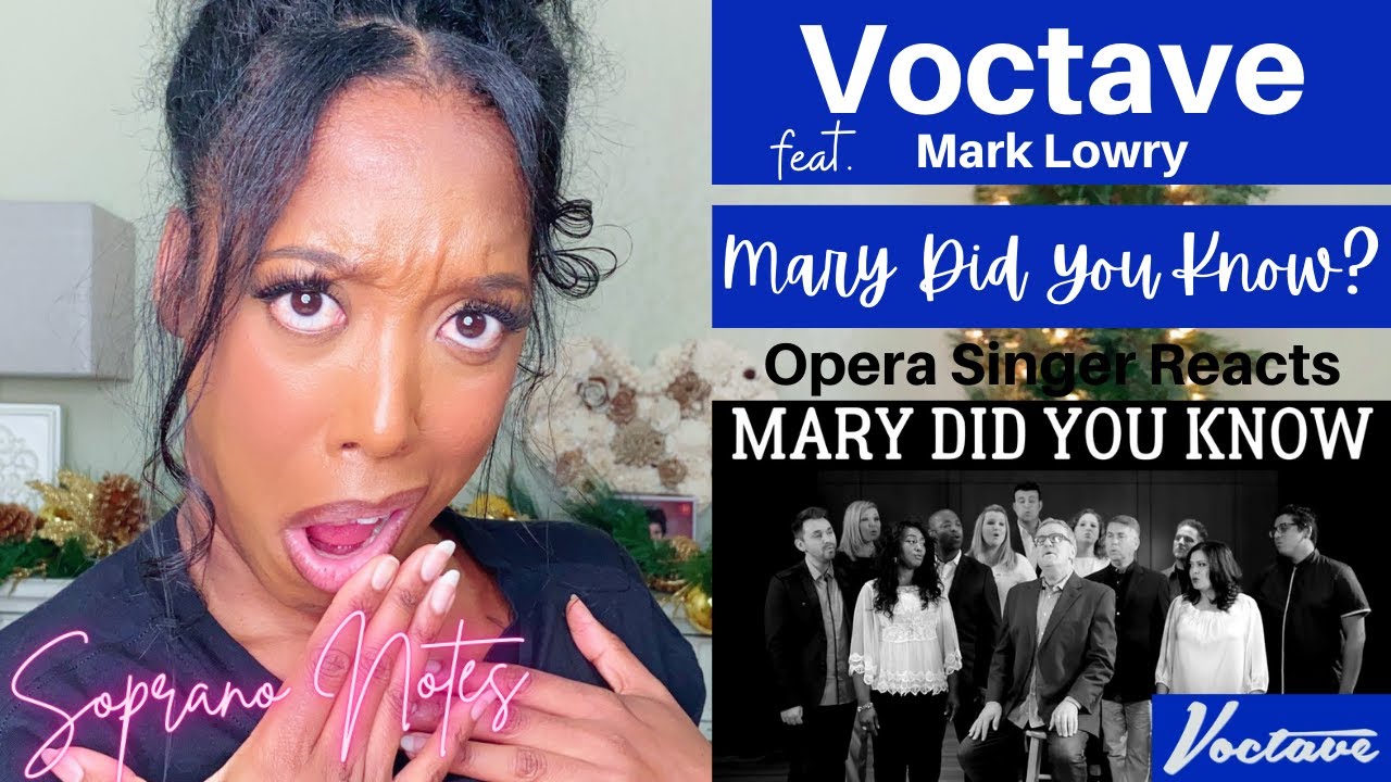 Оперная певица отреагировала на Voctave Mary Did You Know? | при участии Марка Лоури | МАСТЕР-КЛА...