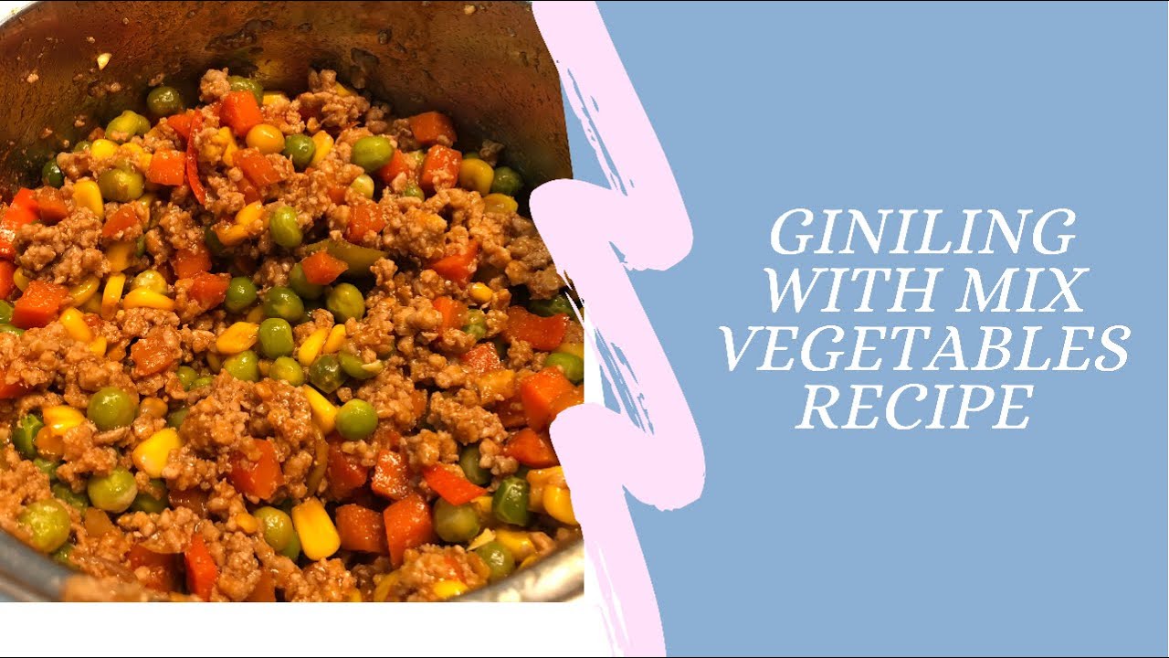 Giniling with Mix Vegetables Recipe