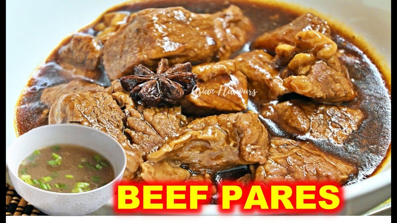 BEEF PARES RECIPE | ASIAN FLAVOURS