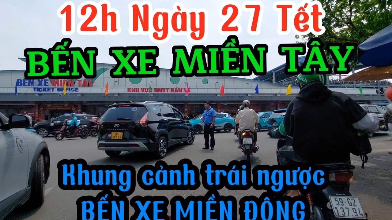 BẾN XE MIÊN TÂY ĐÔNG GHẸT CẢNH NGƯỜI DÂN VỀ QUÊ ĂN TẾT (12h ngay 27 TẾT)#tintucchannel #Thuataixe