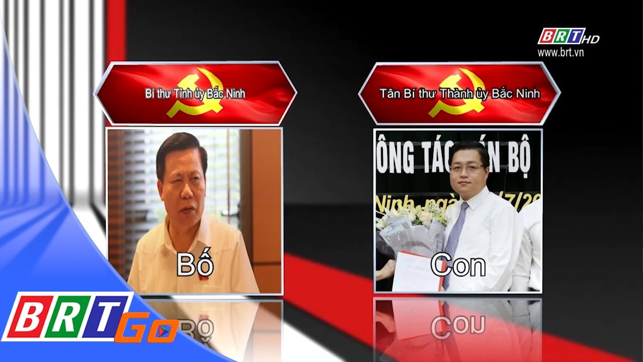 Xung quanh việc điều động cán bộ tại Bắc Ninh | BRTgo