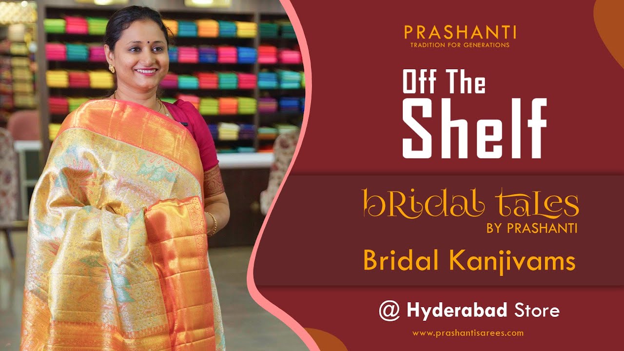 Bridal Kanjivaram at Hyderabad | Off The Self | Prashanti | 19 Jan 2024