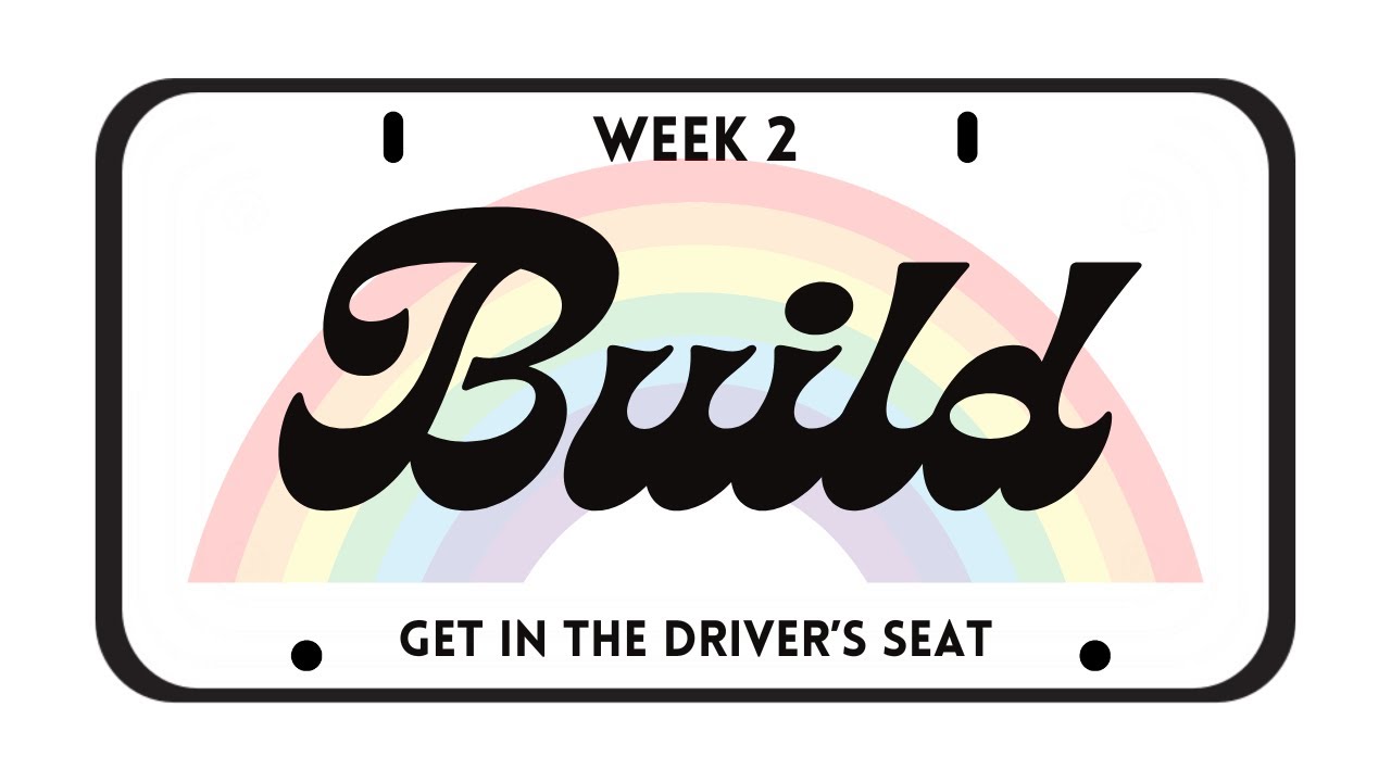 How to Build a Business That Lasts: Week 2 Get in the Driver's Seat