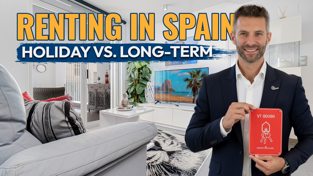 Rental Rules in Spain 2026: Holiday vs. Long-Term Explained