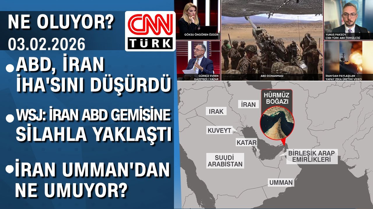 ABD, İran İHA'sını düşürdü | İran Umman'dan ne umuyor? - Ne Oluyor? 03.02.2026 Salı