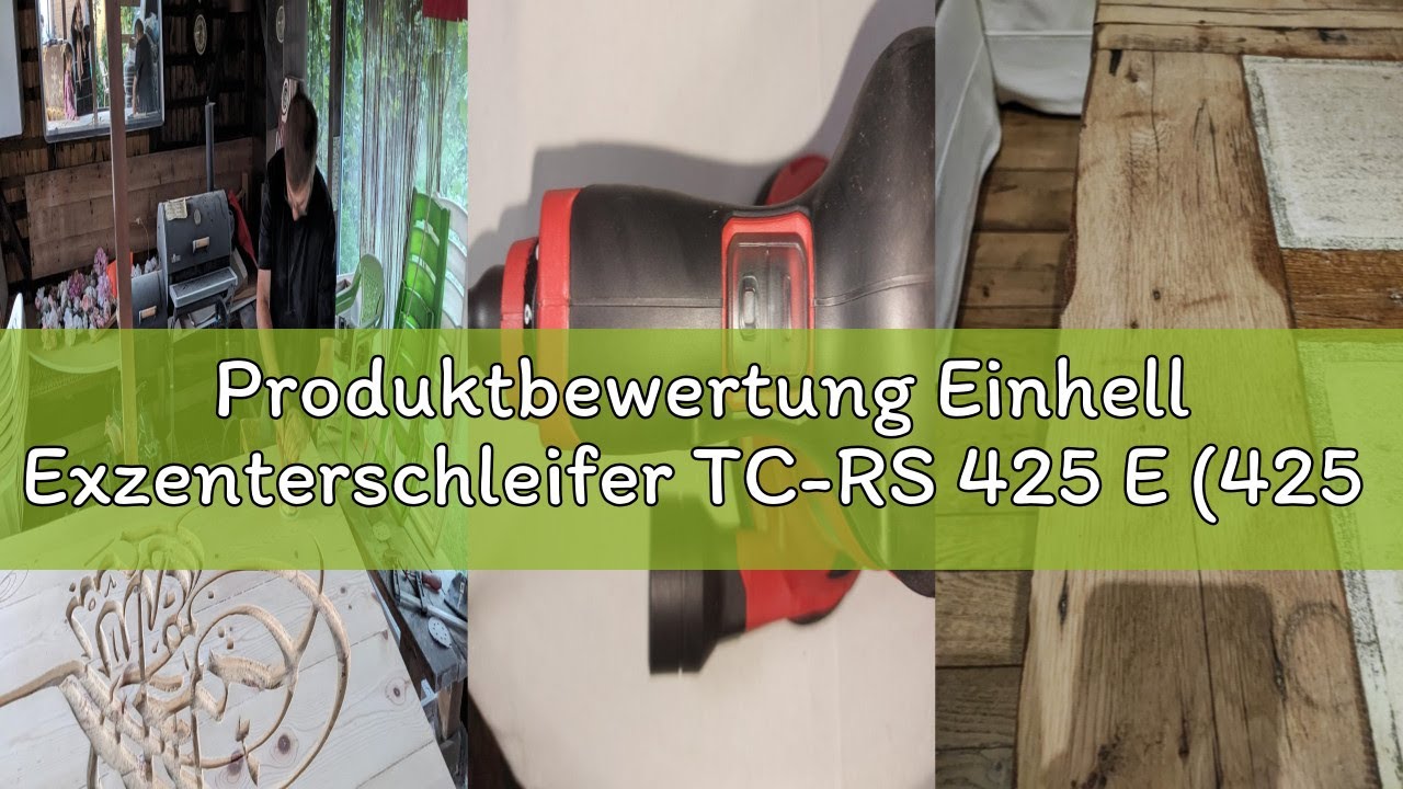 Produktbewertung Einhell Exzenterschleifer TC-RS 425 E (425 W, Schleifteller &Oslash; 125 mm, max. Schwingz